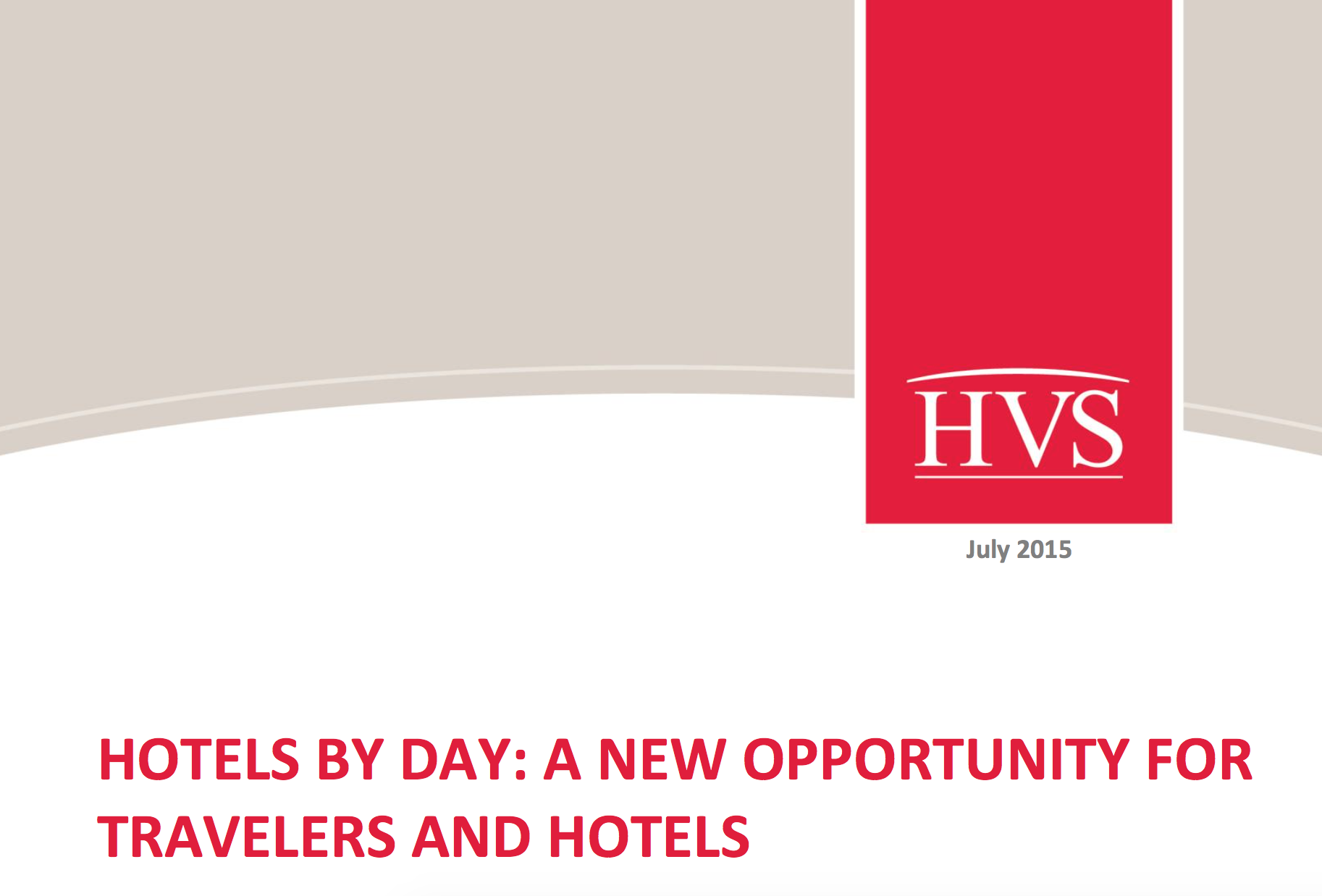 Hotels By Day: A New Opportunity for All